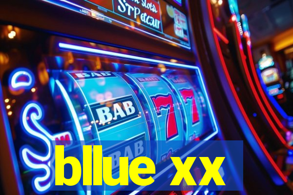 bllue xx